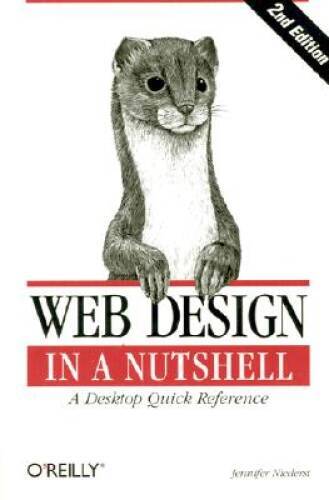 Web Design in a Nutshell – Paperback By Jennifer Niederst – GOOD