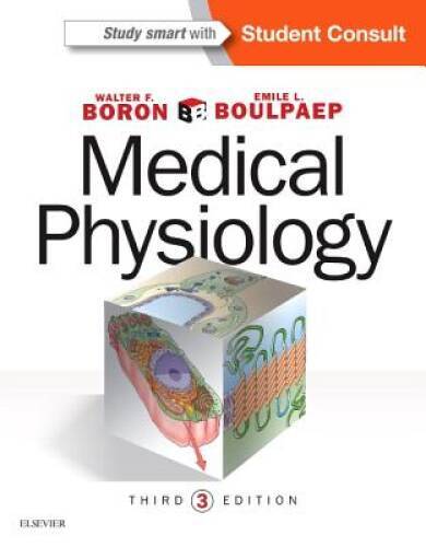 Medical Physiology, 3e – Hardcover By Boron MD PhD, Walter F. – GOOD