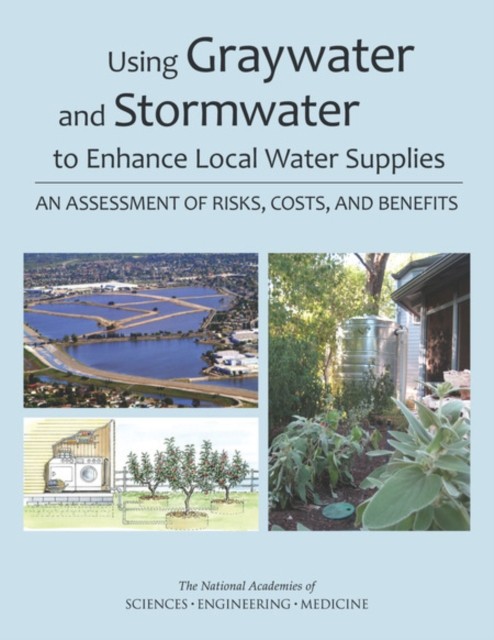 USING GRAYWATER AND STORMWATER TO ENHANC by AUTHOR STATED, NO Paperback Business