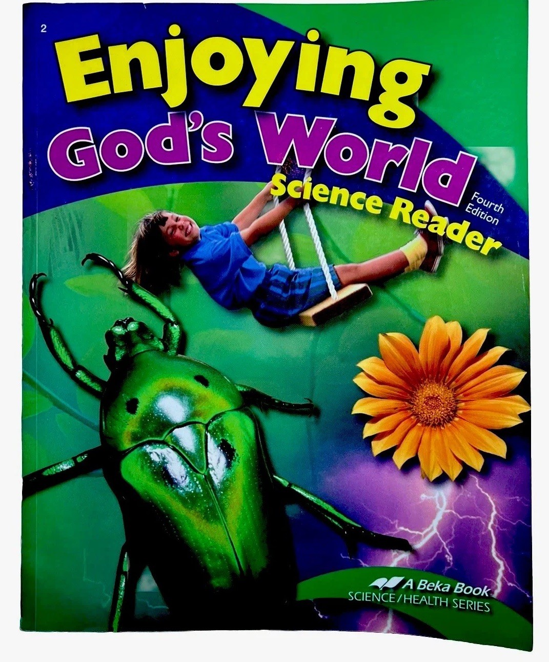 Abeka Enjoying God’s World Science Book 4th Edition Homeschool 2nd Grade