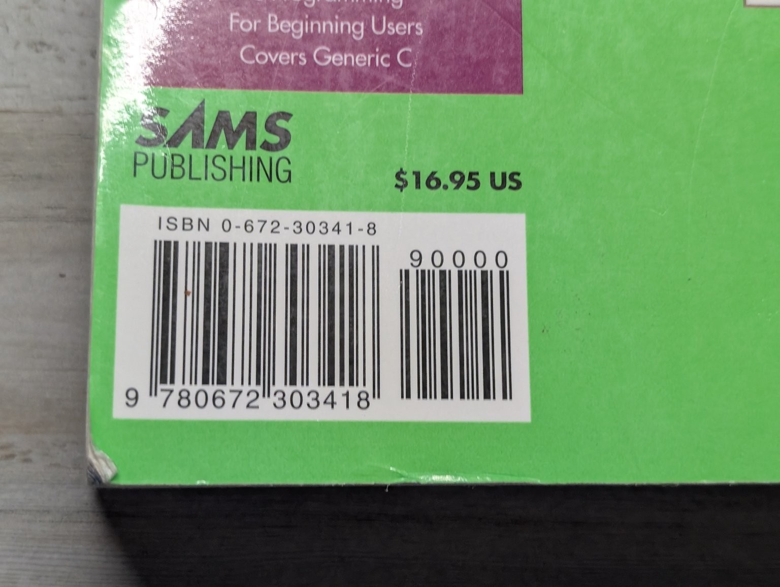 Absolute Beginner’s Guide to C Greg Perry 1993 First Edition Sams Publishing