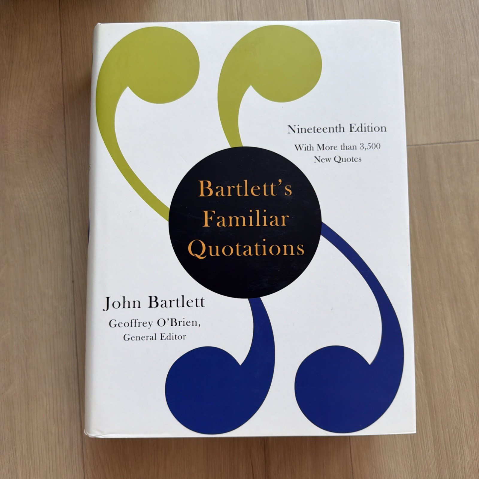Bartlett’s Familiar Quotations (19th Edition) by Geoffrey O’Brien and John…