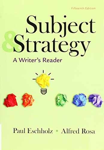 Subject and Strategy: A – Paperback, by Eschholz Paul; Rosa – Acceptable