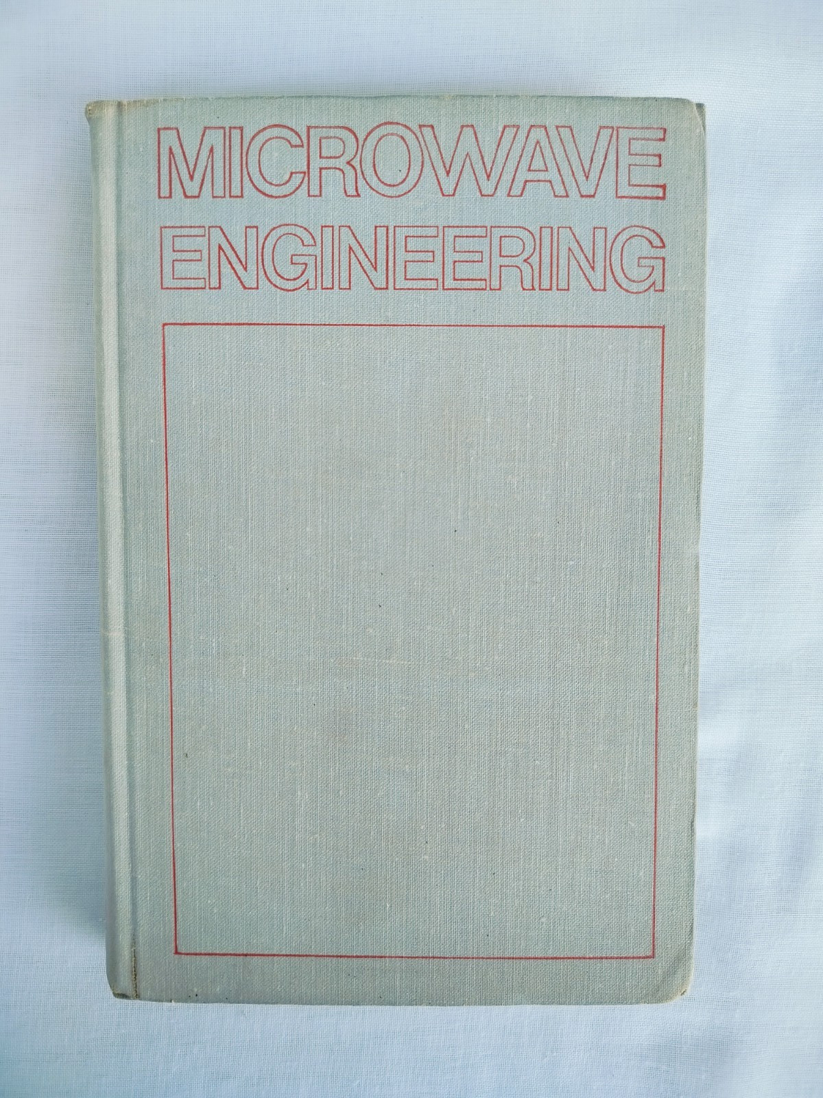 Microwave Engineering by I. Lebedev, Mir Publishers Moscow, 1973, Hardcover