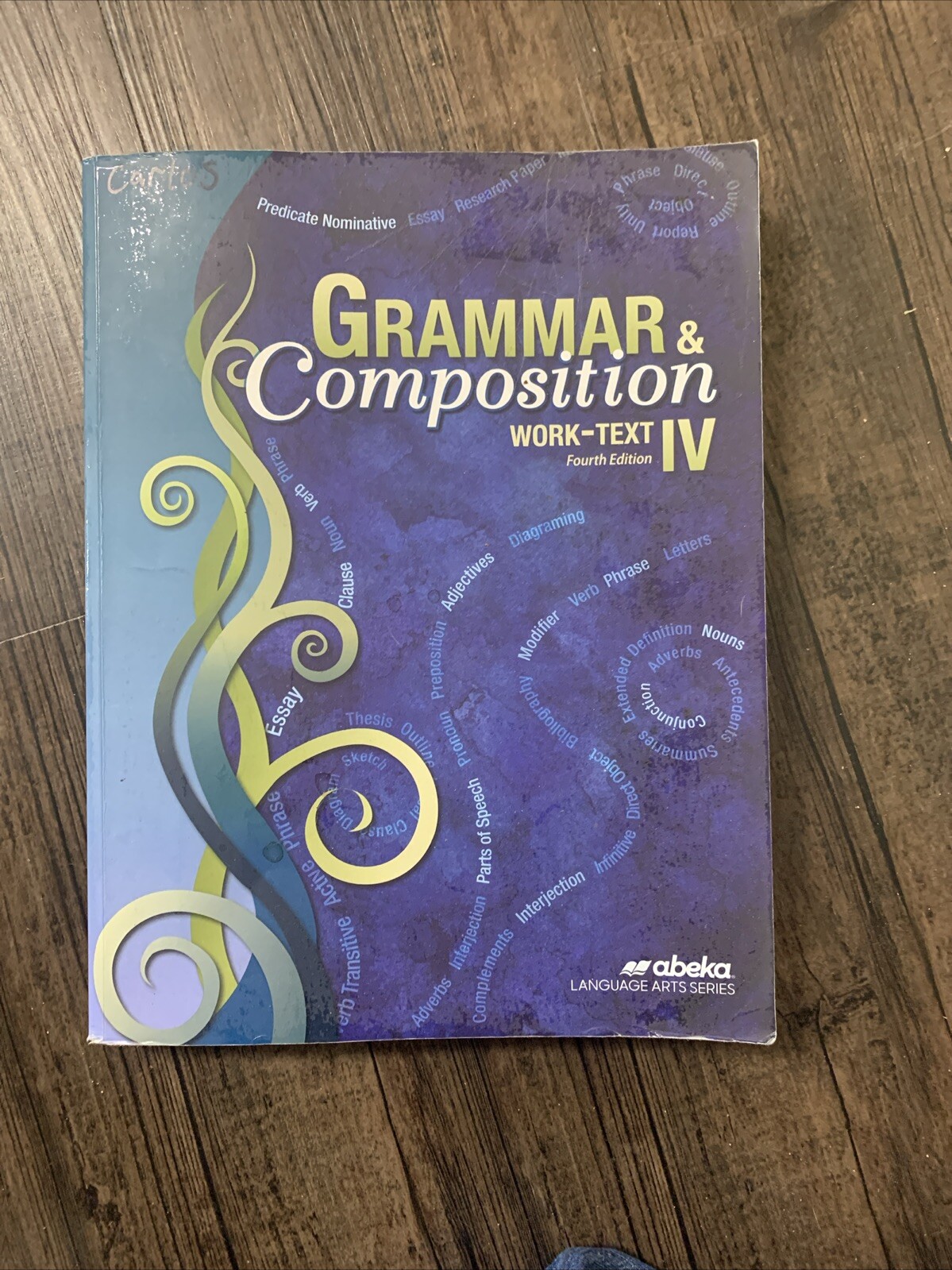 A Beka Grade 10 – Grammar & Composition IV Student Work-Text Fourth Edition