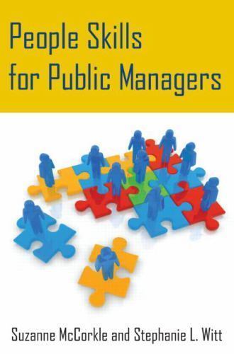 People Skills for Public Managers, USED-Very Good, Witt, Stephanie,Mccorkle, Suz