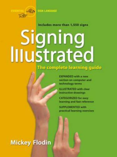 Signing Illustrated: The Complete Learning- Mickey Flodin, 039953041X, paperback