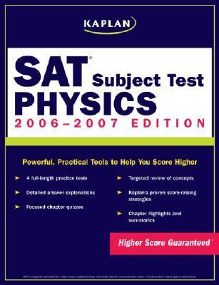 Kaplan SAT Subject Test: Physics 2006-2007