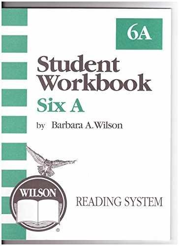 Student Workbook 6A (Wilson Reading – Paperback, by unknown author – Very Good t