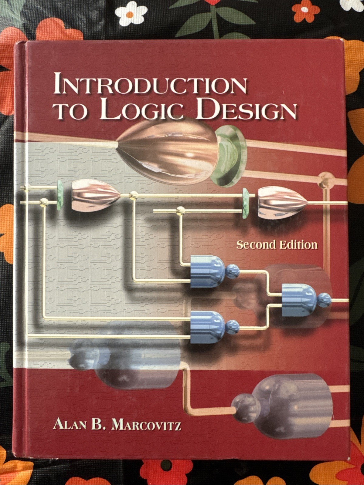 Introduction to Logic Design by Alan B. Marcovitz (2003, Hardcover)