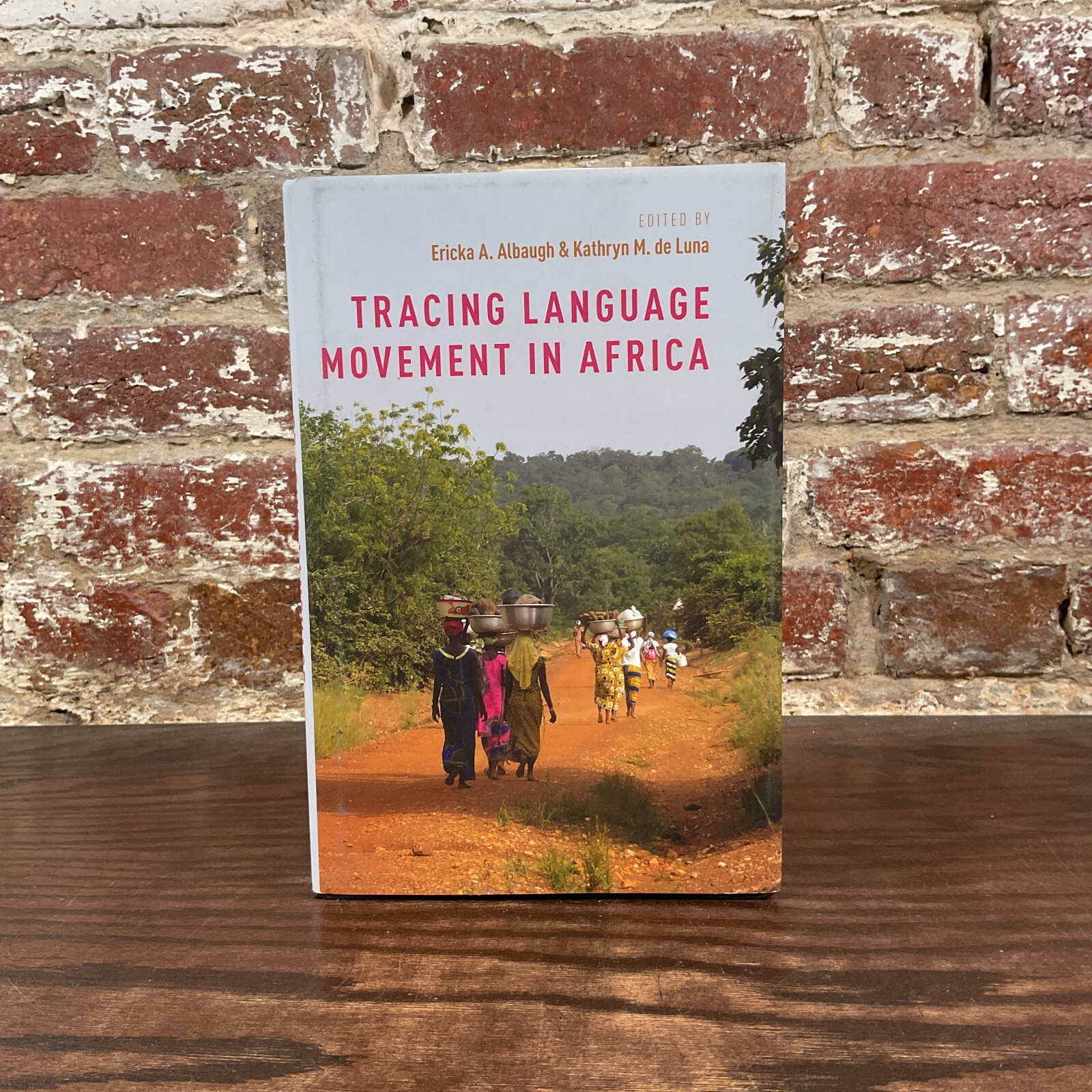 Tracing Language Movement In Africa By Albaugh, Ericka A.