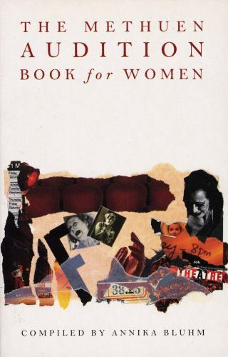 The Methuen Audition Book for Women Annika Bluhm paperback Used – Good