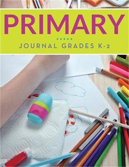 Primary Journal Grades K-2 (Paperback or Softback)