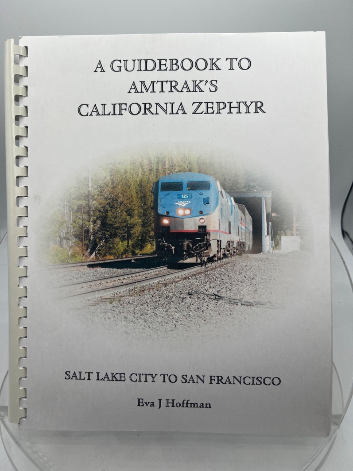 A Guidebook to Amtrak’s California Zephyr: Salt Lake City to San Francisco