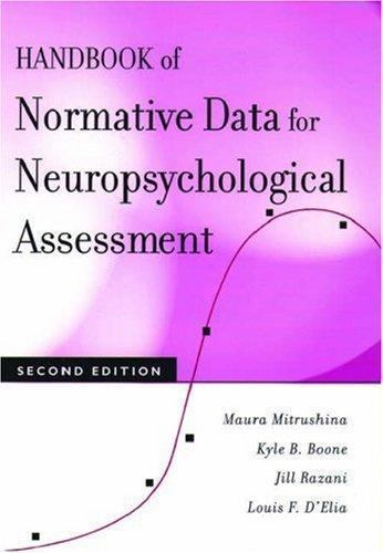 Handbook of Normative Data for Neuropsychological Assessment by Mitrushina