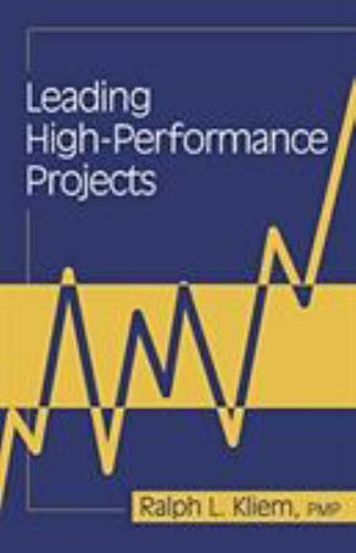 Leading High-Performance Projects – 9781932159103, Ralph Kliem, hardcover