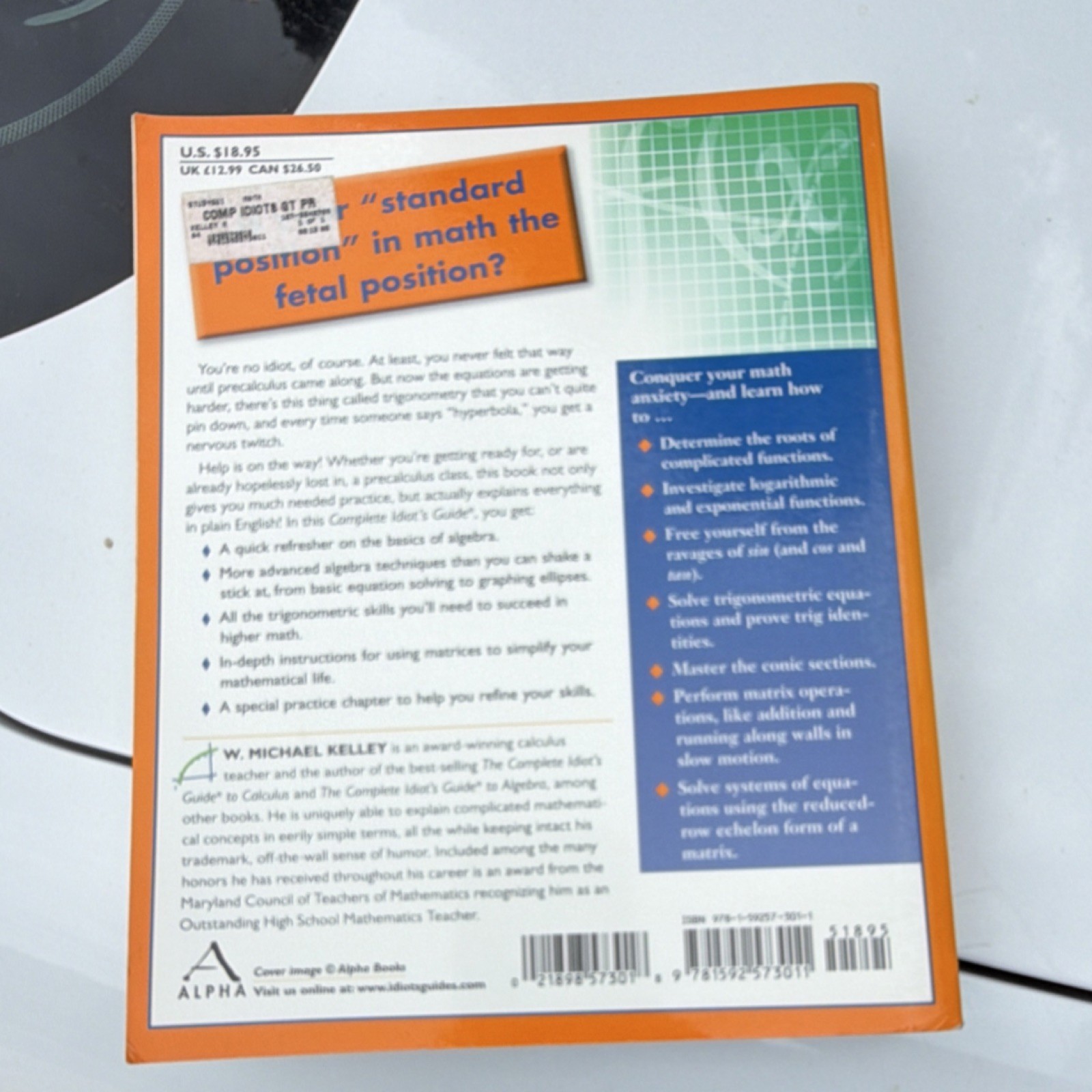 The Complete Idiot’s Guide to Precalculus W. Michael Kelley 2005 Paperback