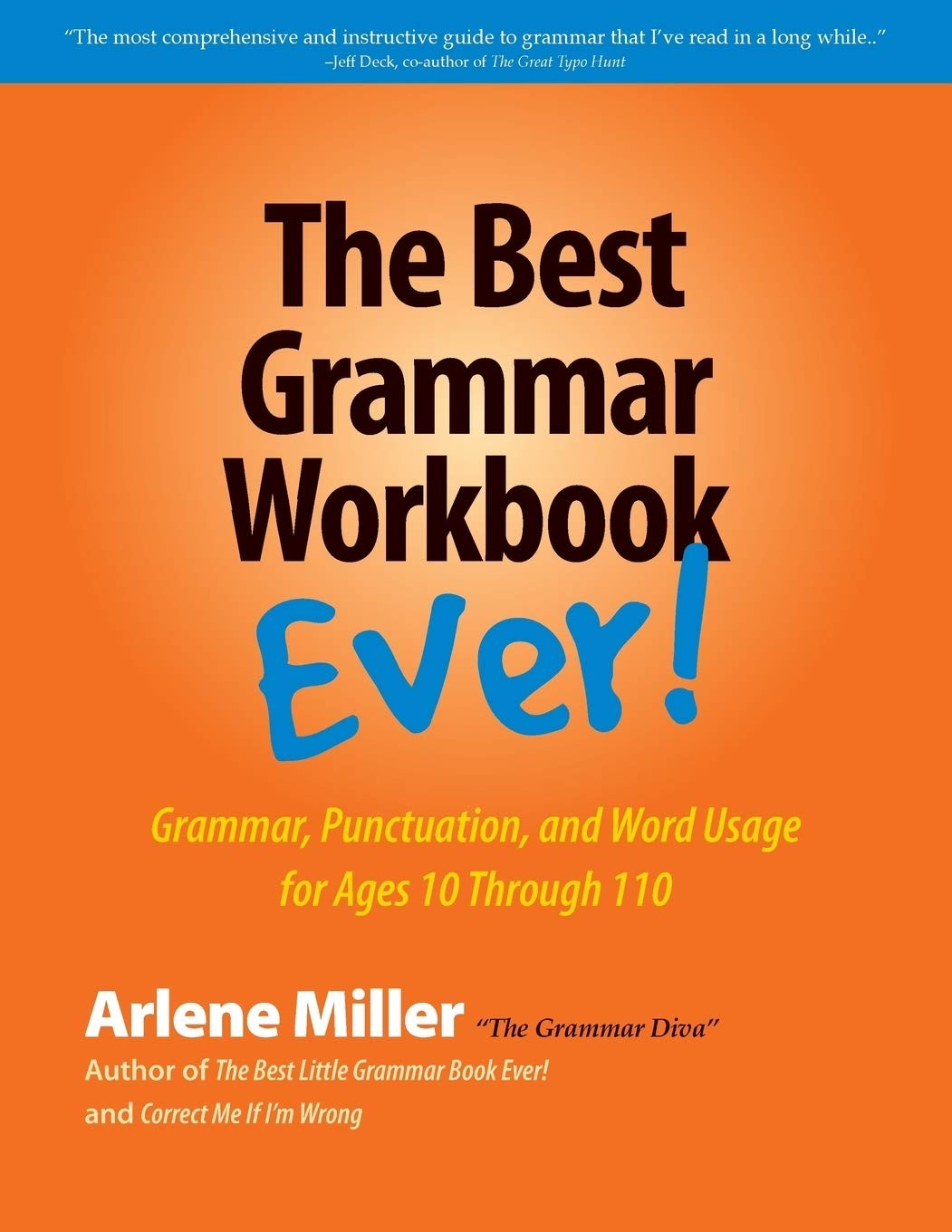 The Best Grammar Workbook Ever: Grammar, Punctuation, and Word Usage for Age…
