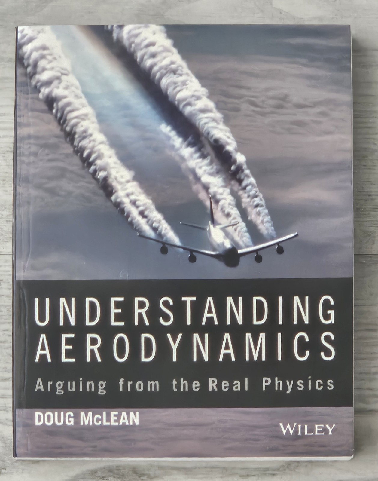 Understanding Aerodynamics Doug McLean International Edition Paperback Physics