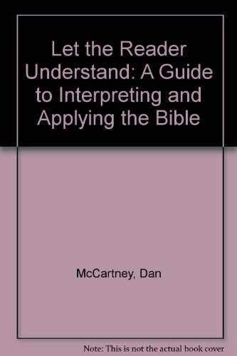 Let the Reader Understand: A – Paperback, by McCartney Dan; Clayton – Very Good