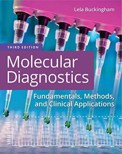 Molecular Diagnostics: – Paperback, by Lela Buckingham PhD – Acceptable n