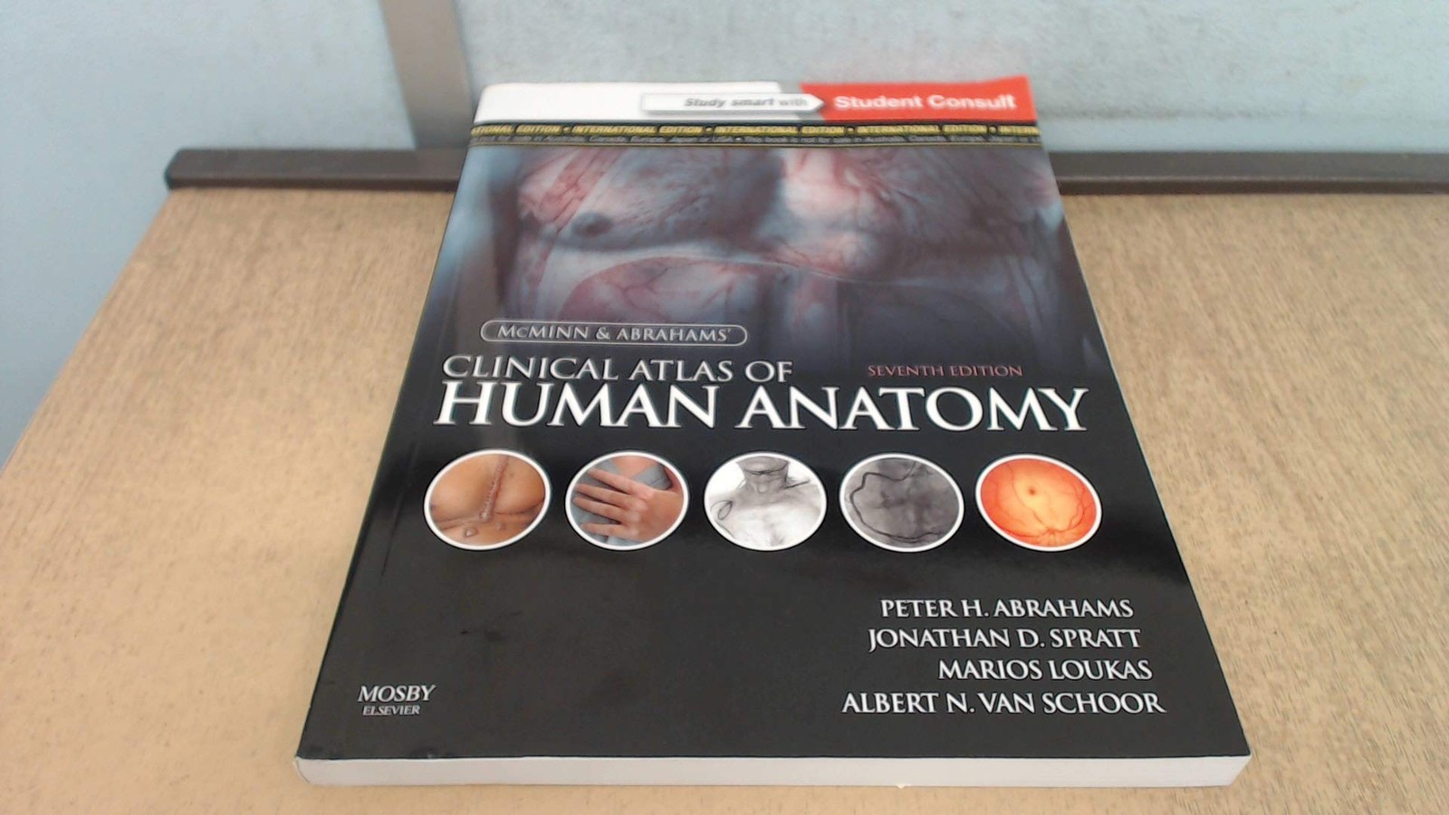 McMinn and Abrahams’ Clinical Atlas of Human Anatomy: with STUDENT CONSULT O…