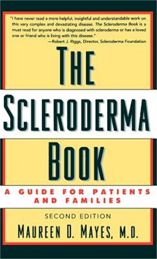 The Scleroderma Book: A Guide for Patients and Families (Hardback or Cased Book)