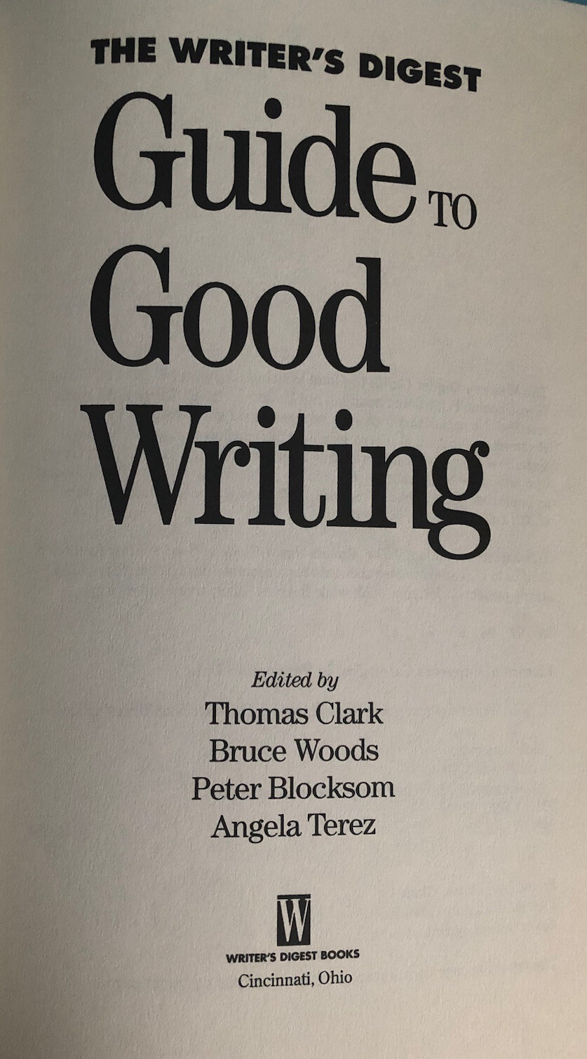 Guide to Good Writing (Hardcover, 1994) 338 Pages from Editors of Writers Digest