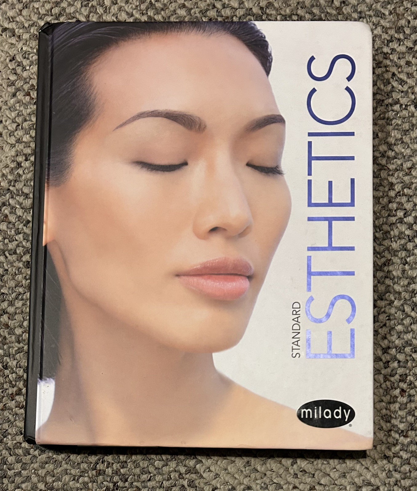 Milady Standard Esthetics: Fundamentals – Hardcover, by Milady – Very Good