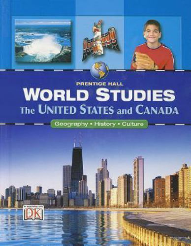 WORLD STUDIES THE UNITED STATES AND CANADA STUDENT EDITION