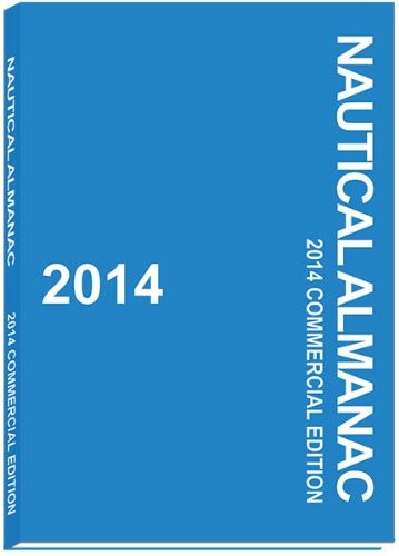 2014 NAUTICAL ALMANAC By U S Naval Observatory & U K Hydrographic **Excellent**