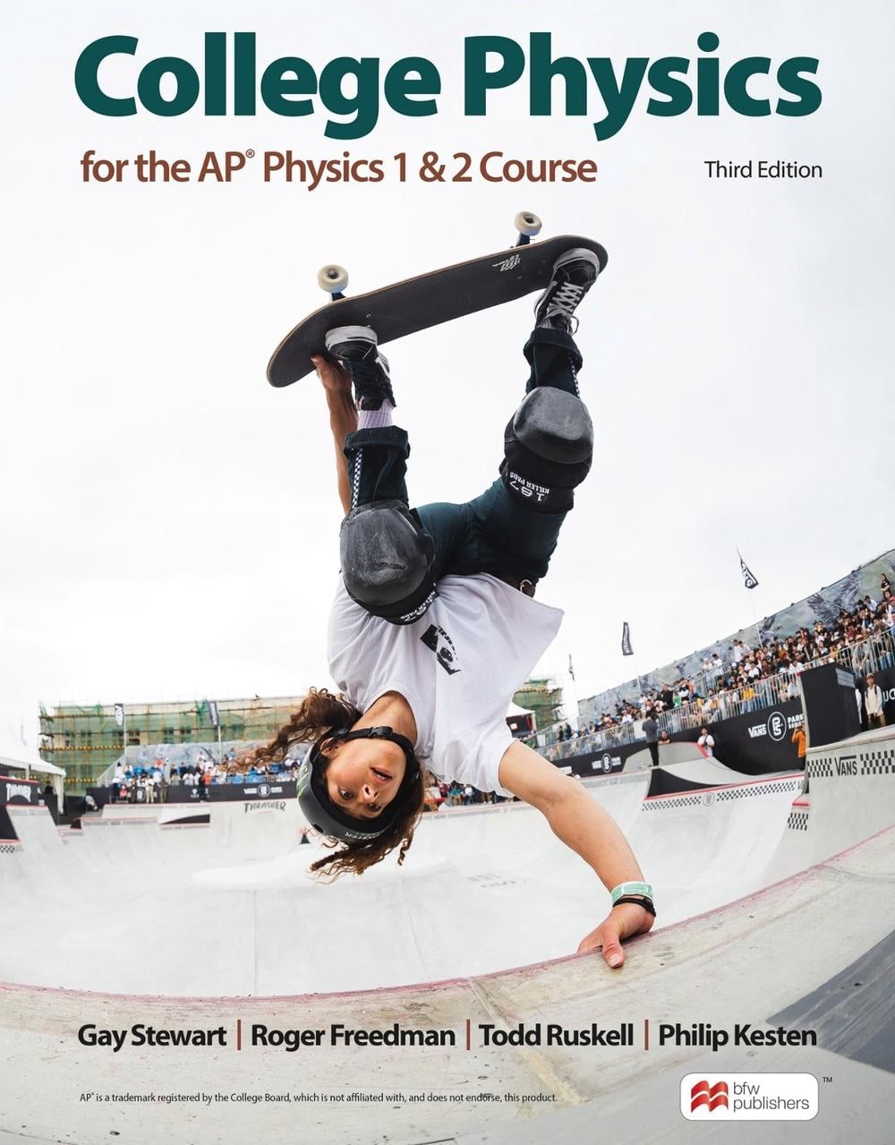 College Physics for the AP Physics 1 & 2 Courses 3rd Edition by Gay Stewart (Eng