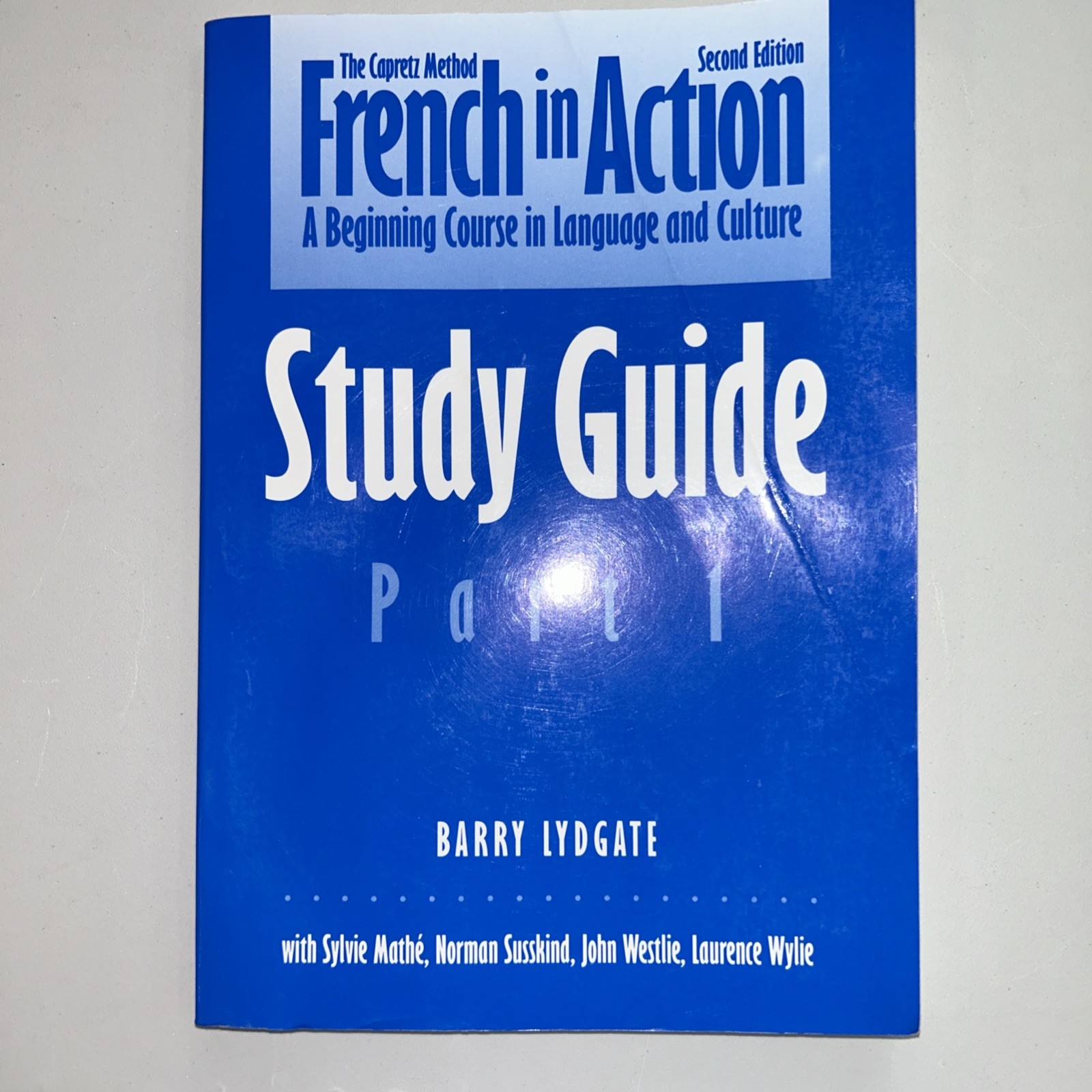 Yale Language Ser.: French in Action Pt. 1 : A Beginning Course in Language and