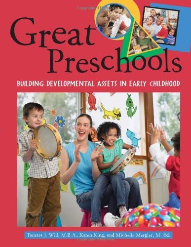 Great Preschools: Building Developmental Assets in Early Childhood – paperba…