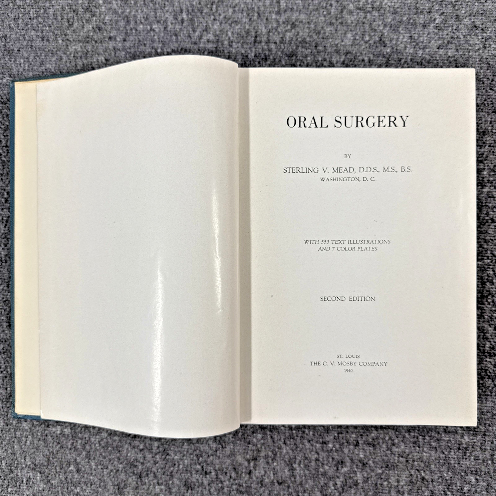 Oral Surgery by Sterling V. Mead Vintage 2nd Edition Hardcover Textbook 1940