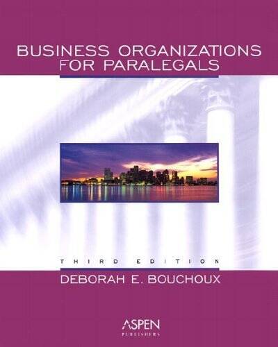 Business Organizations for Paralegals – Paperback By Bouchoux, Deborah E – GOOD