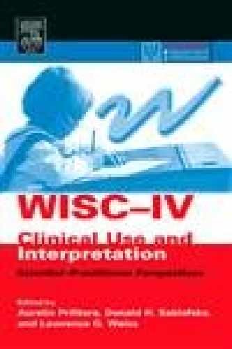 WISC-IV Clinical Use – Hardcover, by Prifitera Aurelio; Saklofske – Very Good