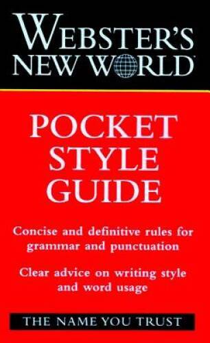 Webster’s New World Pocket Style Guide – Vinyl Bound By Haslem, John A. – GOOD
