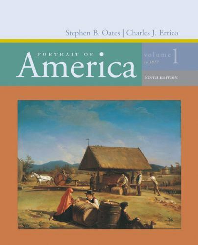 Portrait of America: Volume 1: To 1877 – 061864296X, paperback, Stephen Oates
