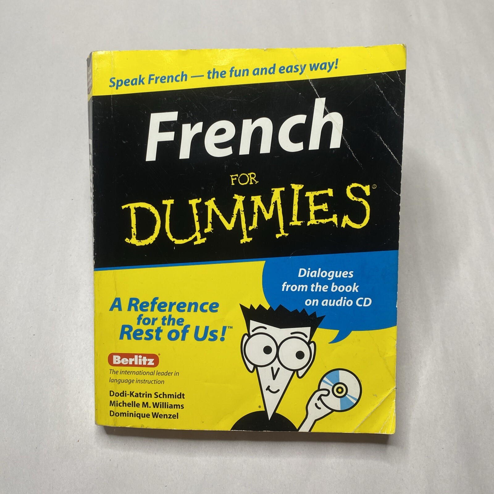 French for Dummies by Michelle M. Williams, Dodi-Katrin Schmidt and Dominique…