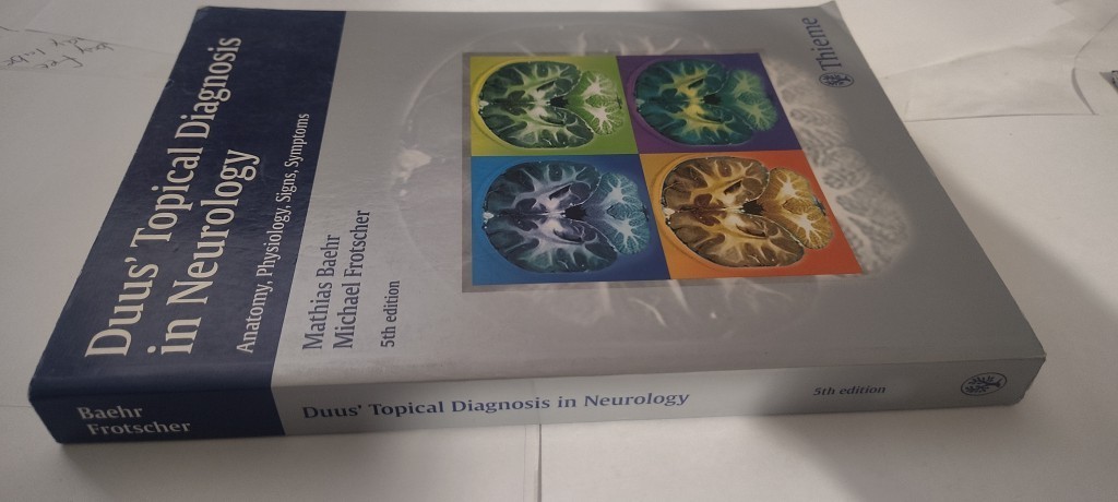 Duus’ Topical Diagnosis in Neurology book 5th ed. baeher & frotscher