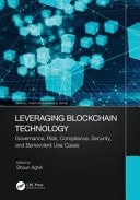 Leveraging Blockchain Technology (Security, Audit and Leadership Series) –