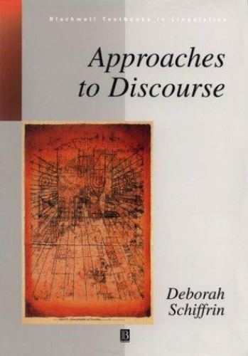 Approaches to Discourse; Blackwell Textbooks i- 0631166238, Schiffrin, paperback