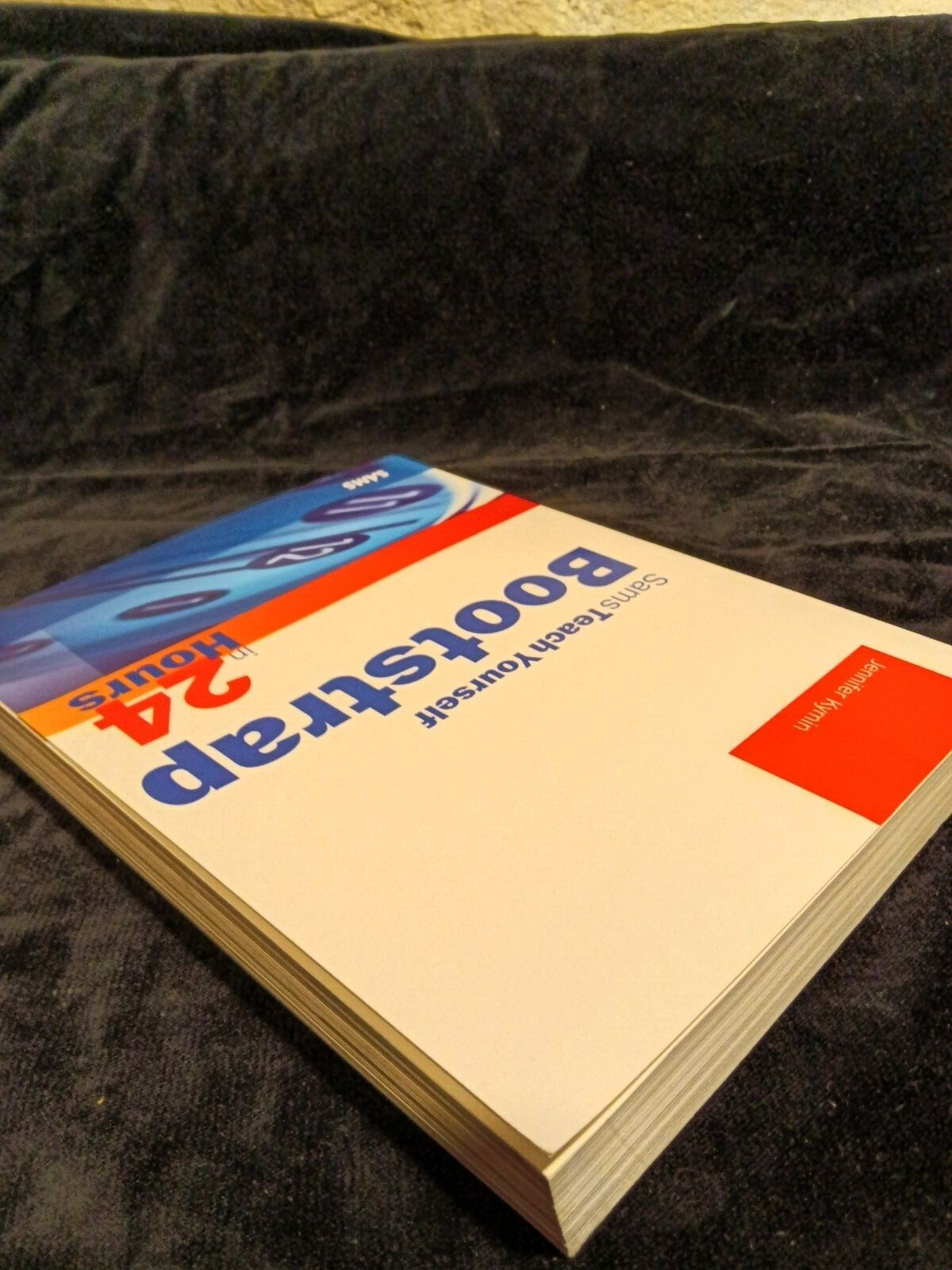 Sams Teach Yourself Ser.: Bootstrap in 24 Hours, Sams Teach Yourself by Jennifer