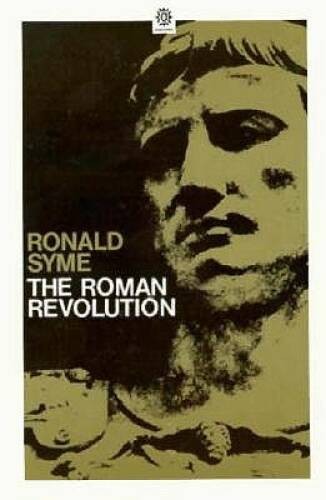 The Roman Revolution (Oxford Paperbacks) – Paperback By Syme, Ronald – GOOD