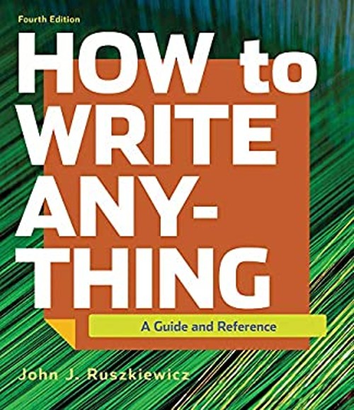How to Write Anything : A Guide and Reference Paperback