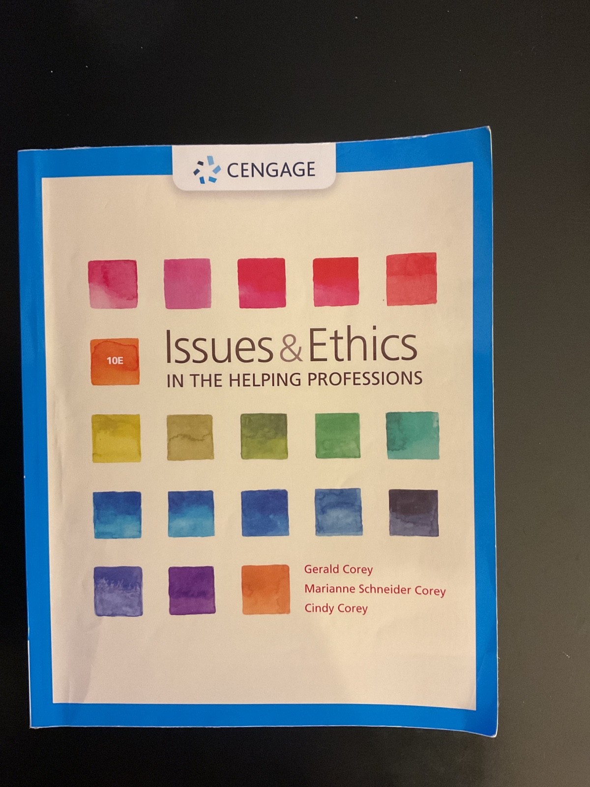 Issues and Ethics in the Helping Professions by Corey et al. 10th Edition