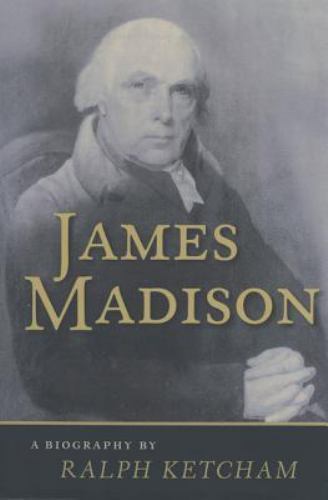 James Madison: A Biography, Ketcham, Ralph, 9780813912653