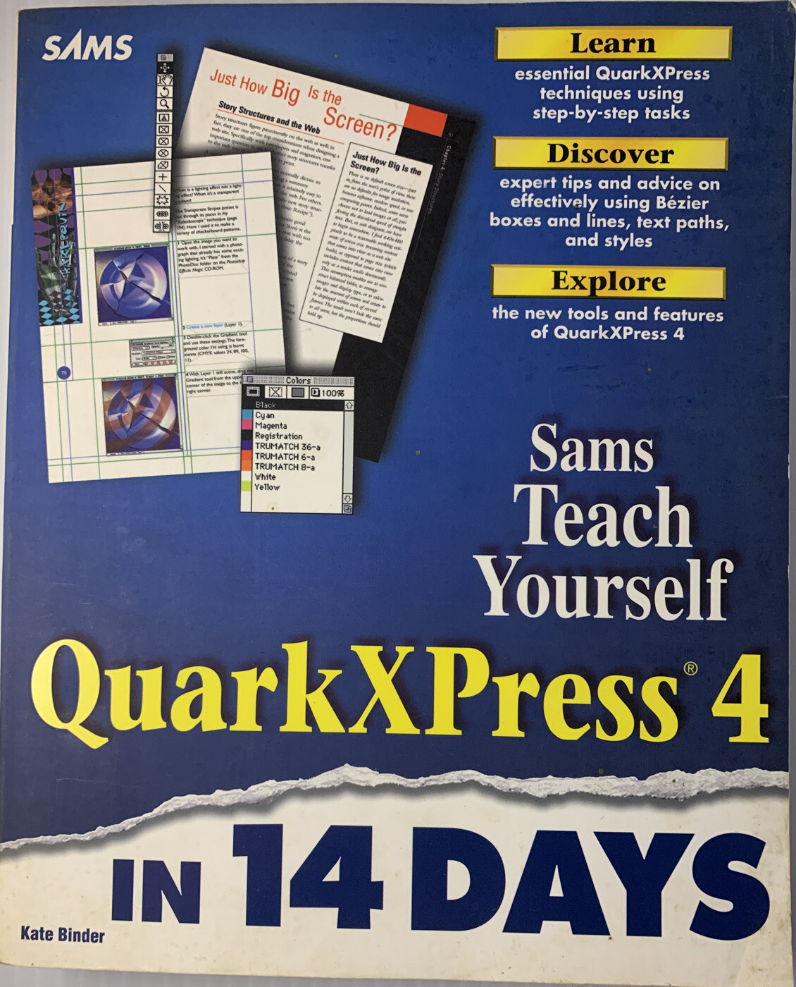 Teach Yourself QuarkXPress 4 in 14 Days by Al Gibbs; Kate Binder 1997