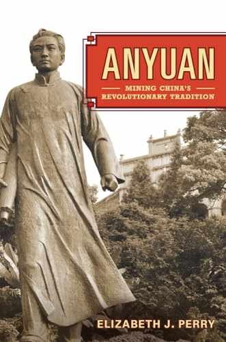 Anyuan: Mining China’s – Paperback, by Perry Elizabeth J. – Very Good